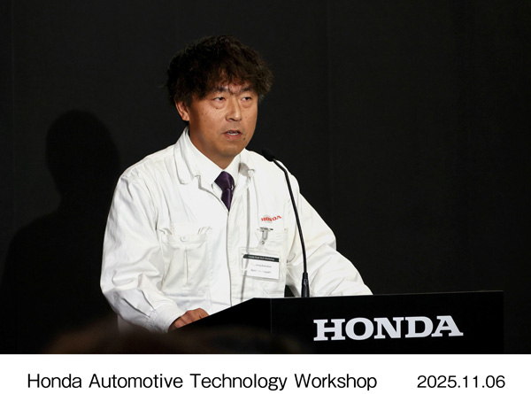 Kenichiro Hayashi　Head, Development Transformation Unit, Automobile Development Operations, Honda Motor Co., Ltd.