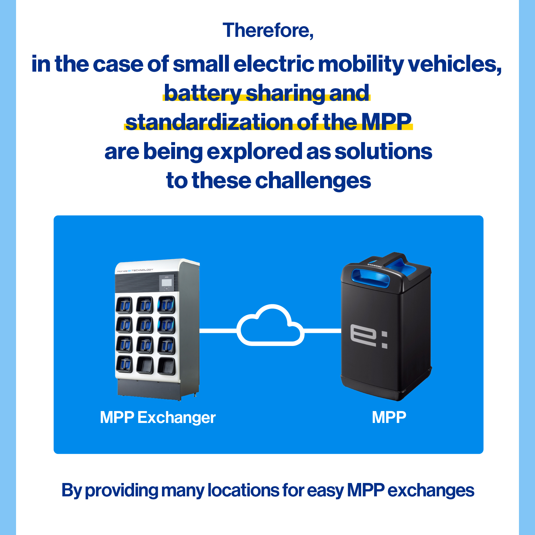Battery sharing and standardization of the Mobile Power Pack