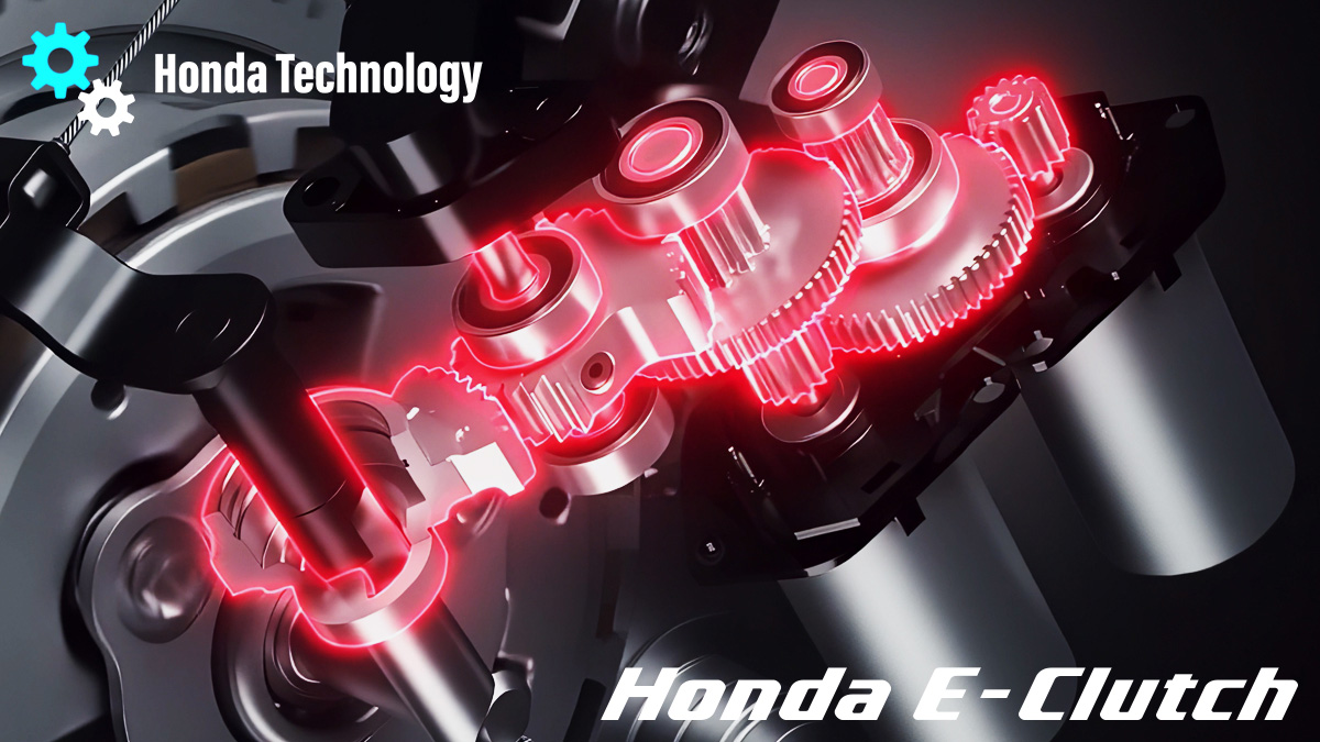 Honda E-Clutch Provides Electronic Clutch Control —Honda’s vision of new enjoyment in the riding experience—                   