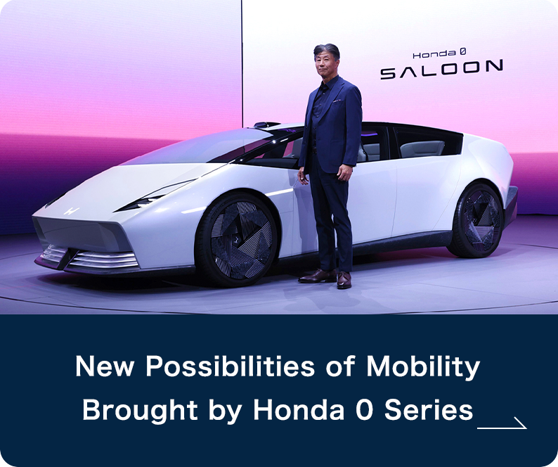 New Possibilities of Mobility Brought by Honda 0 Series