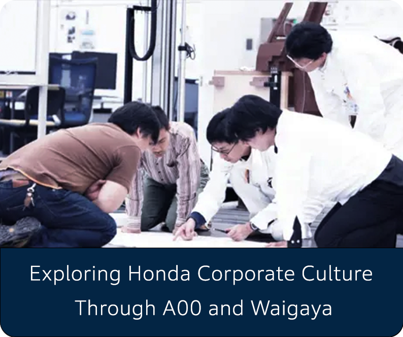 Beyond the Genius: Exploring Honda Corporate Culture Through A00 and Waigaya