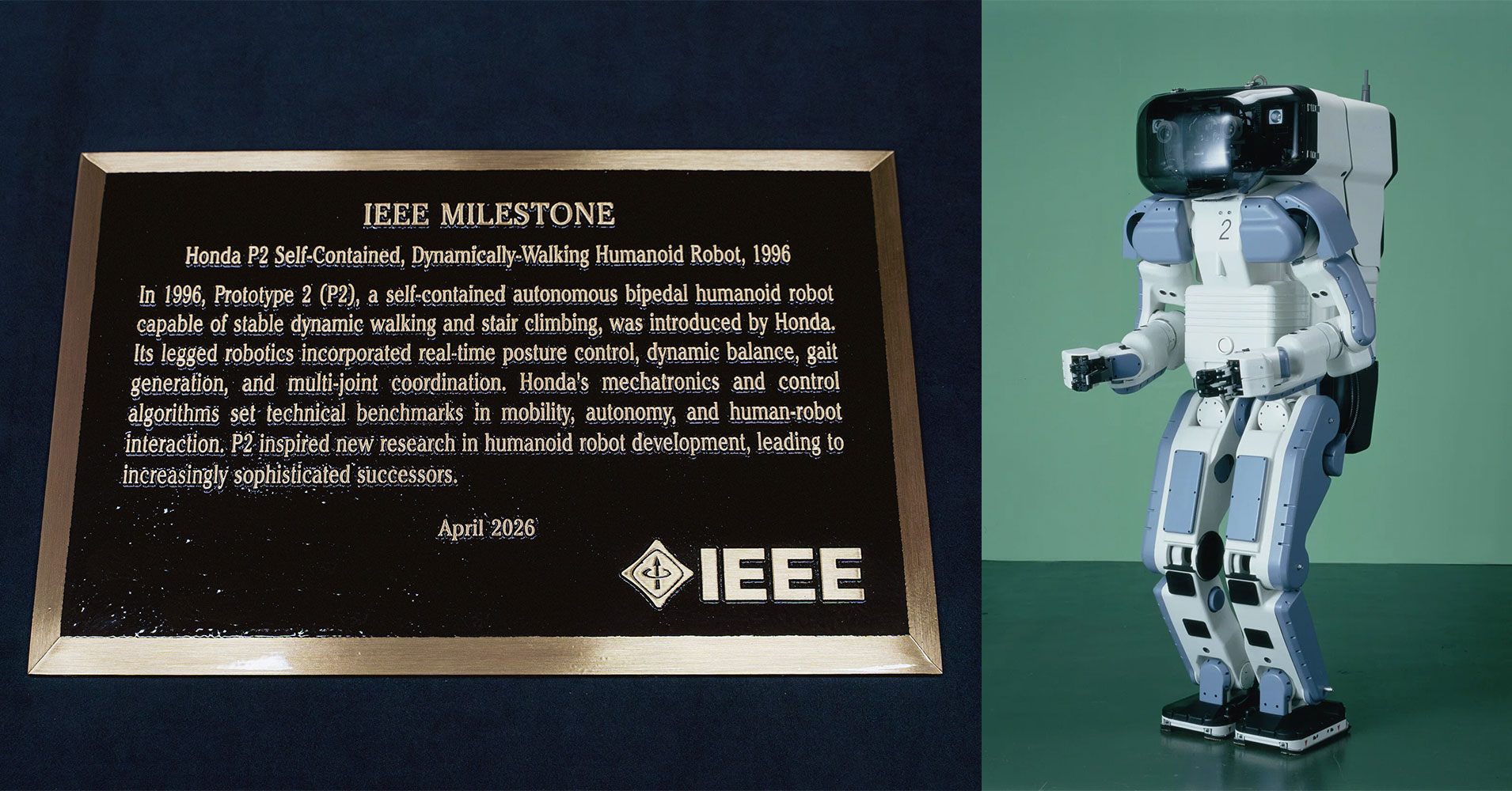 IEEE Milestone Commemorative Website: Honda R&D The Humanoid Robot "P2"