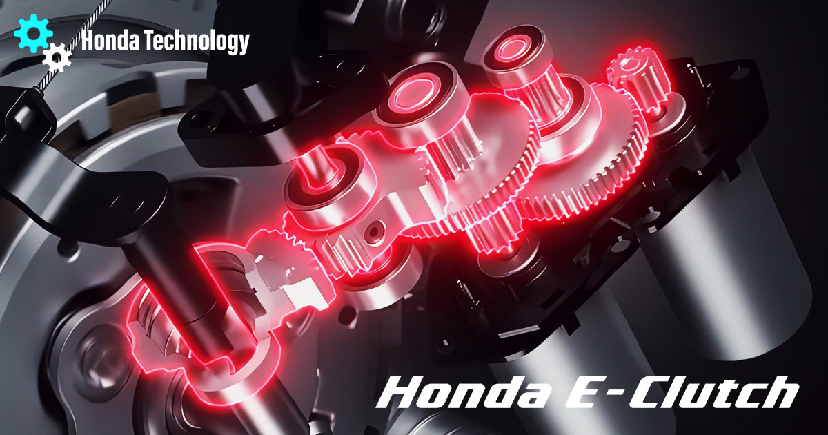 電子制御クラッチ「Honda E-Clutch」－Hondaが考える、ライディング体験の新たな楽しさ－