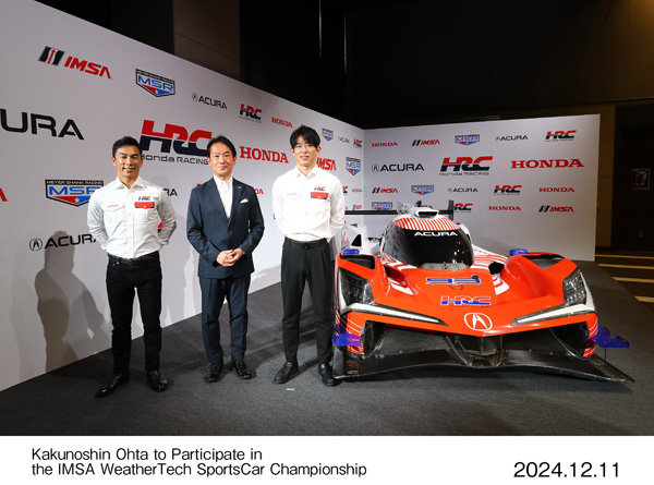 Acura ARX-06とHRCエグゼクティブ・アドバイザー佐藤琢磨、HRC代表取締役社長渡辺康治、太田格之進選手