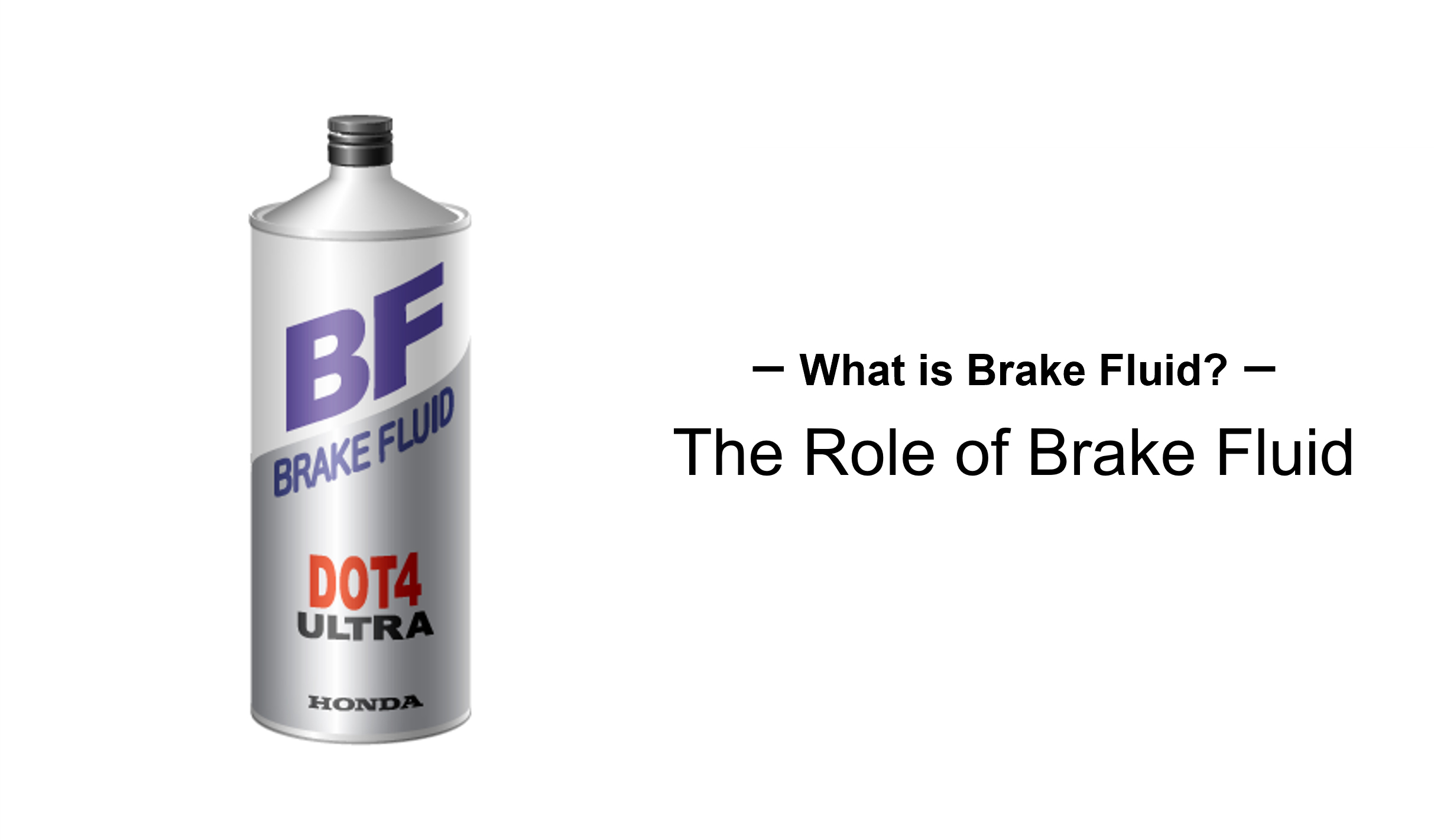 The Role of Brake Fluid: What is Brake Fluid?