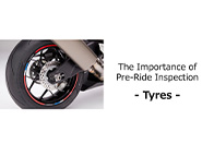 The Importance of Pre-Ride Inspection: Tyres