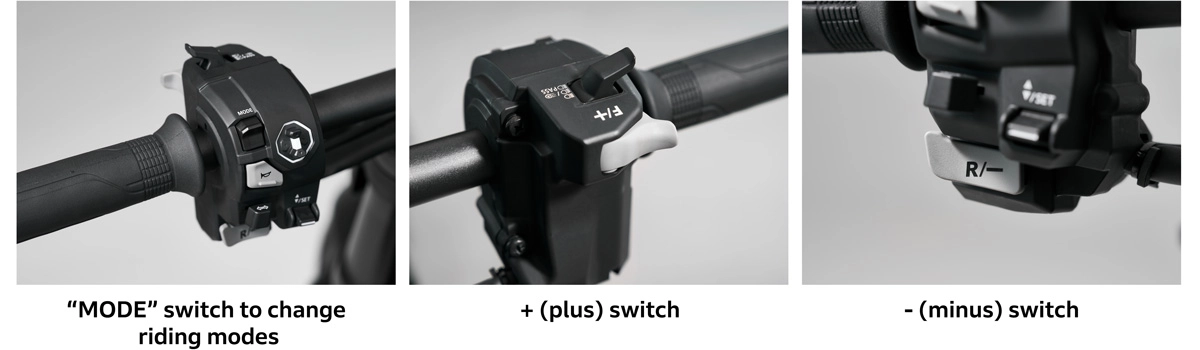 “MODE” switch to change riding modes, + (plus) switch, - (minus) switch