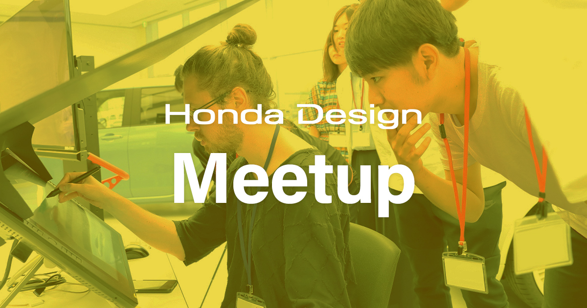 Honda｜honda Design│honda Design Internship Guide｜honda Design Meetup